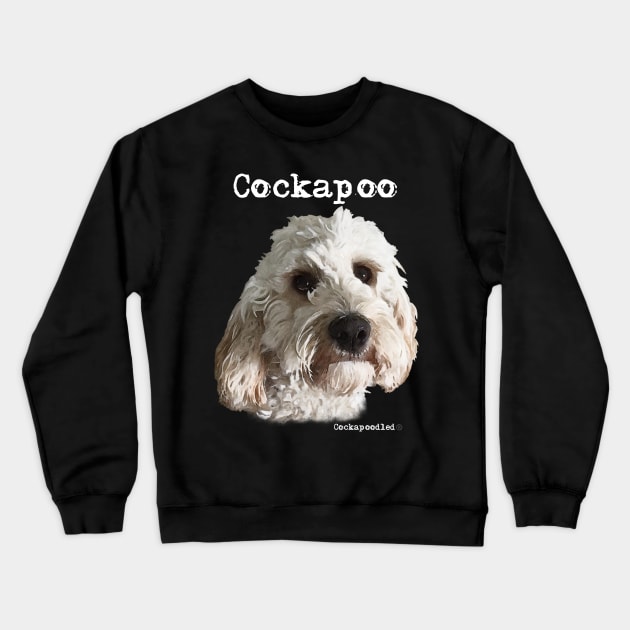 Champagne Blonde Cockapoo / Spoodle and Doodle Dogs Crewneck Sweatshirt by WoofnDoodle 